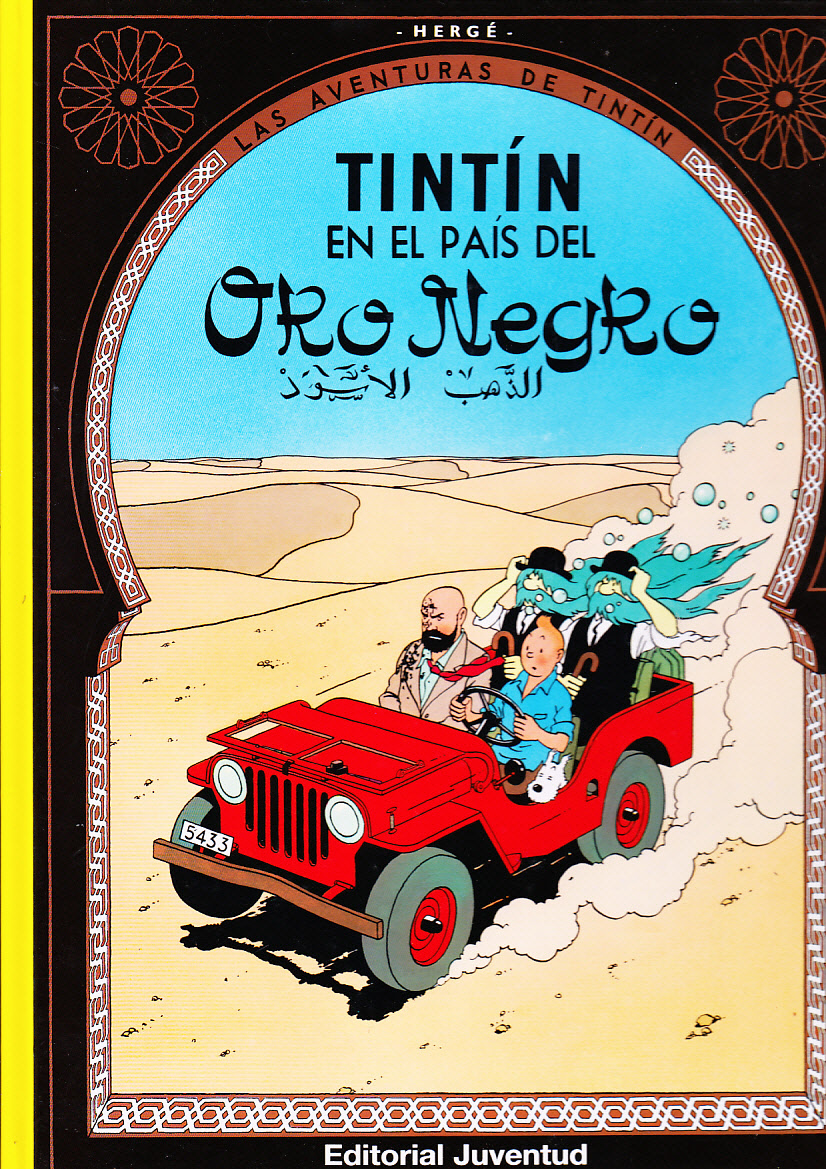 Hergé Tintín en el país del oro negro
