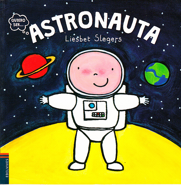 Liesbet Slegers Quiero ser Astronauta