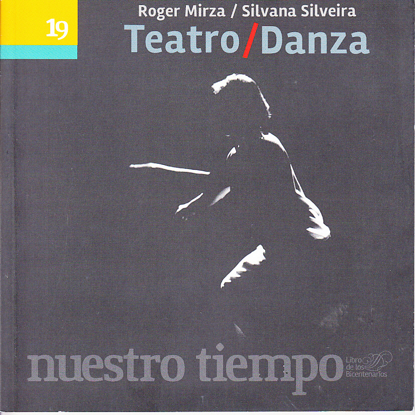 Roger Mirza Silvana Silveira Teatro Danza