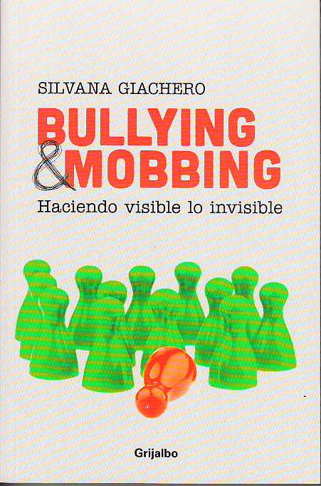 Silvana Giachero Bullying Mobbing haciendo visible 